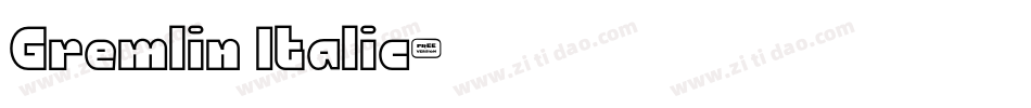 Gremlin Italic字体转换